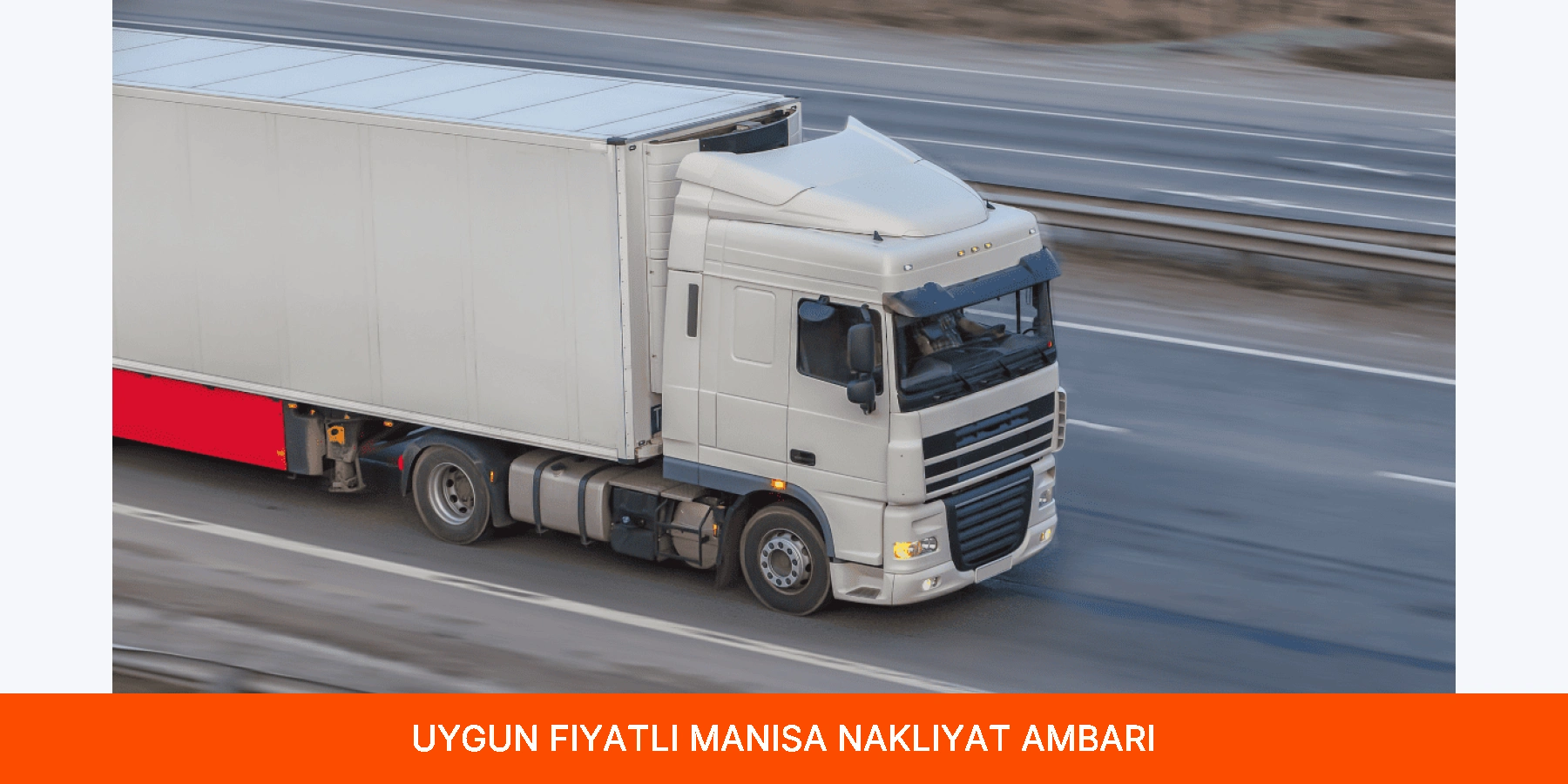 Uygun Fiyatlı Manisa Nakliyat Ambarı